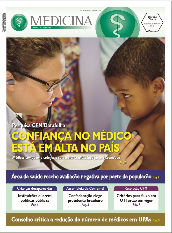 A edição traz detalhes da pesquisa Datafolha sobre a atuação médica.