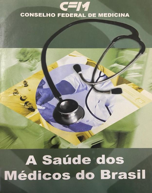 A saúde dos médicos no Brasil