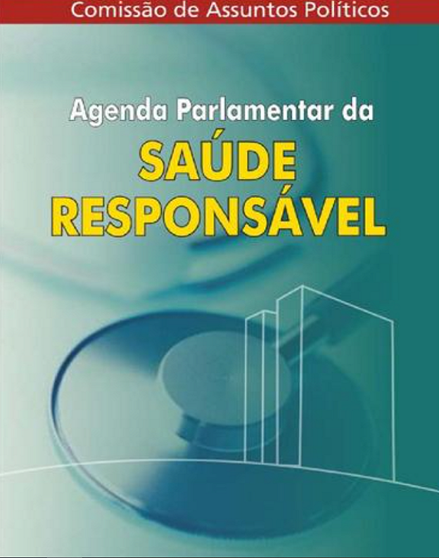 Agenda parlamentar da saúde responsável