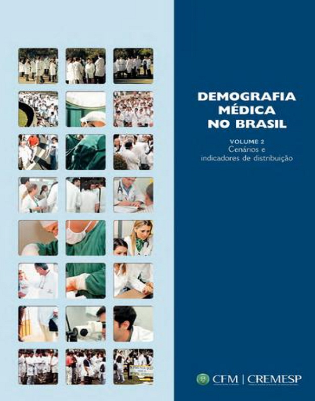 Demografia médica no Brasil: cenários e indicadores de distribuição (Volume 2)