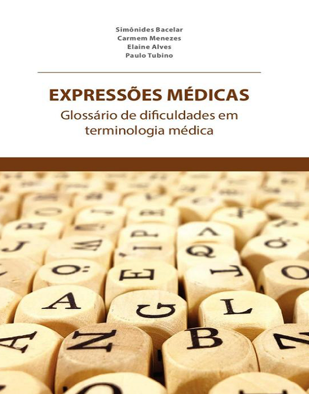 Expressões médicas: glossário de dificuldades em terminologia médica