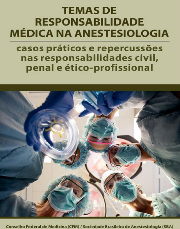 Temas de responsabilidade médica na anestesiologia