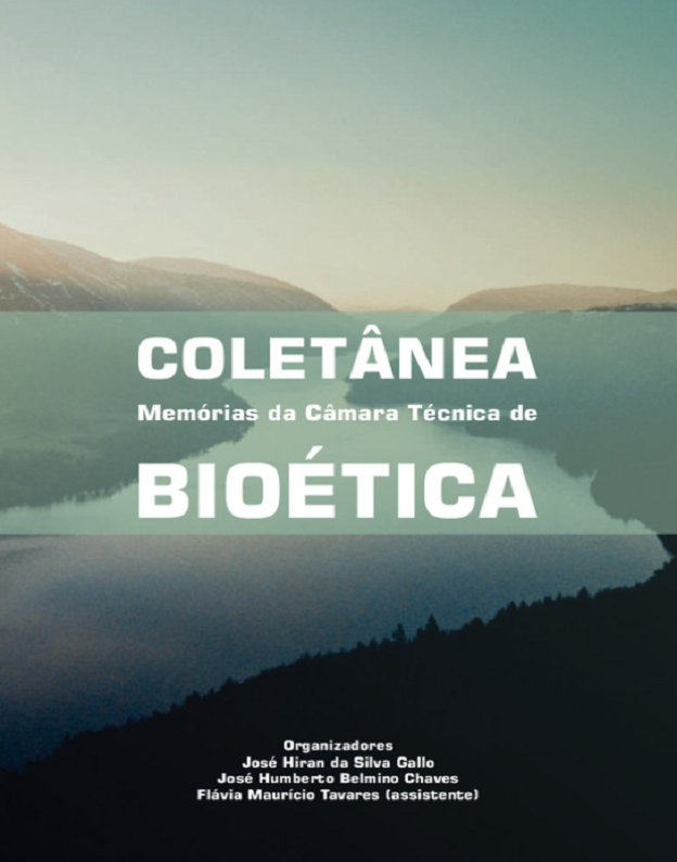 Coletânea Memórias da Câmara Técnica de Bioética