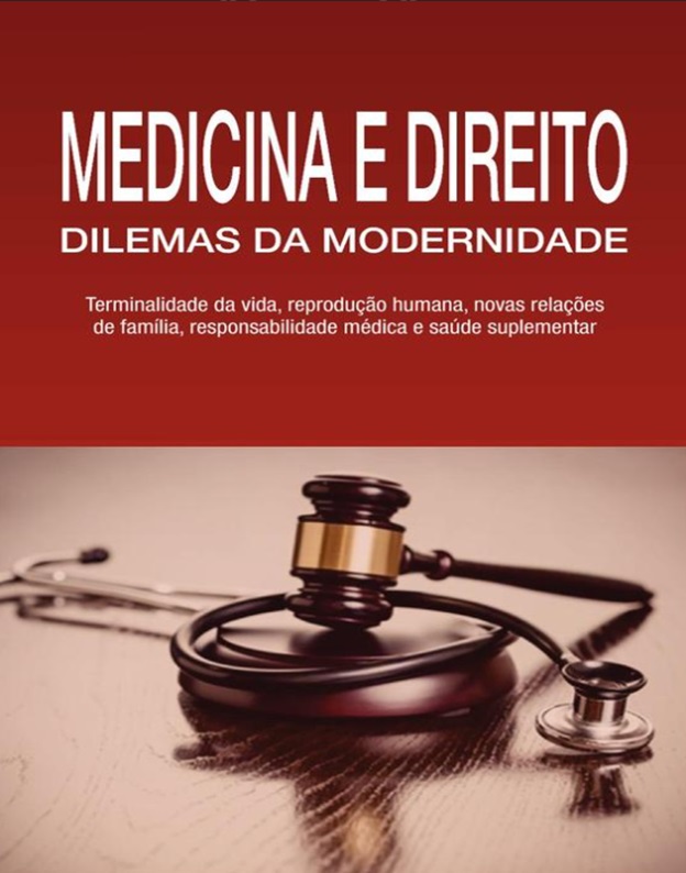 Medicina e direito: dilemas da modernidade