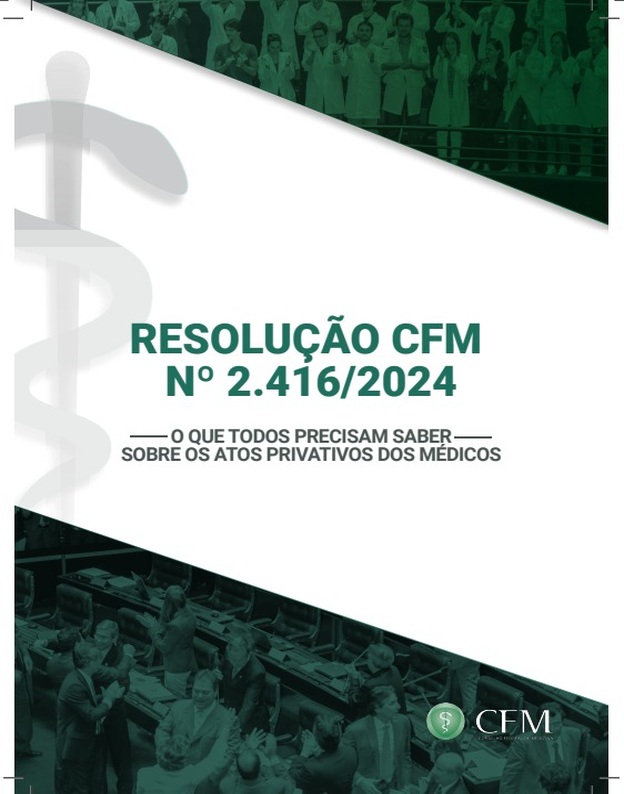 Resolução CFM nº 2.416/2024, de19 de setembro de 2024 – O que todos precisam saber sobre os atos privativos dos médicos